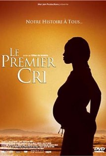 Pierwszy krzyk (Le Premier cri)